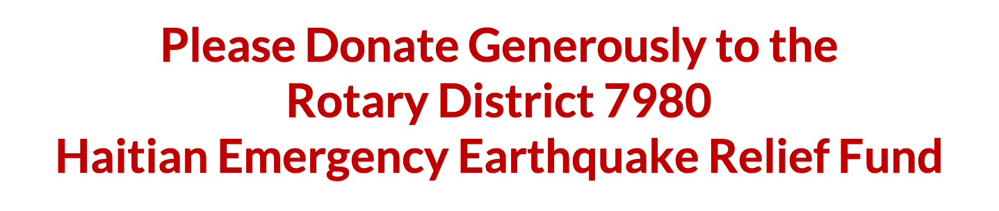 Please Donate Gnerously to the District 7980 Haitian